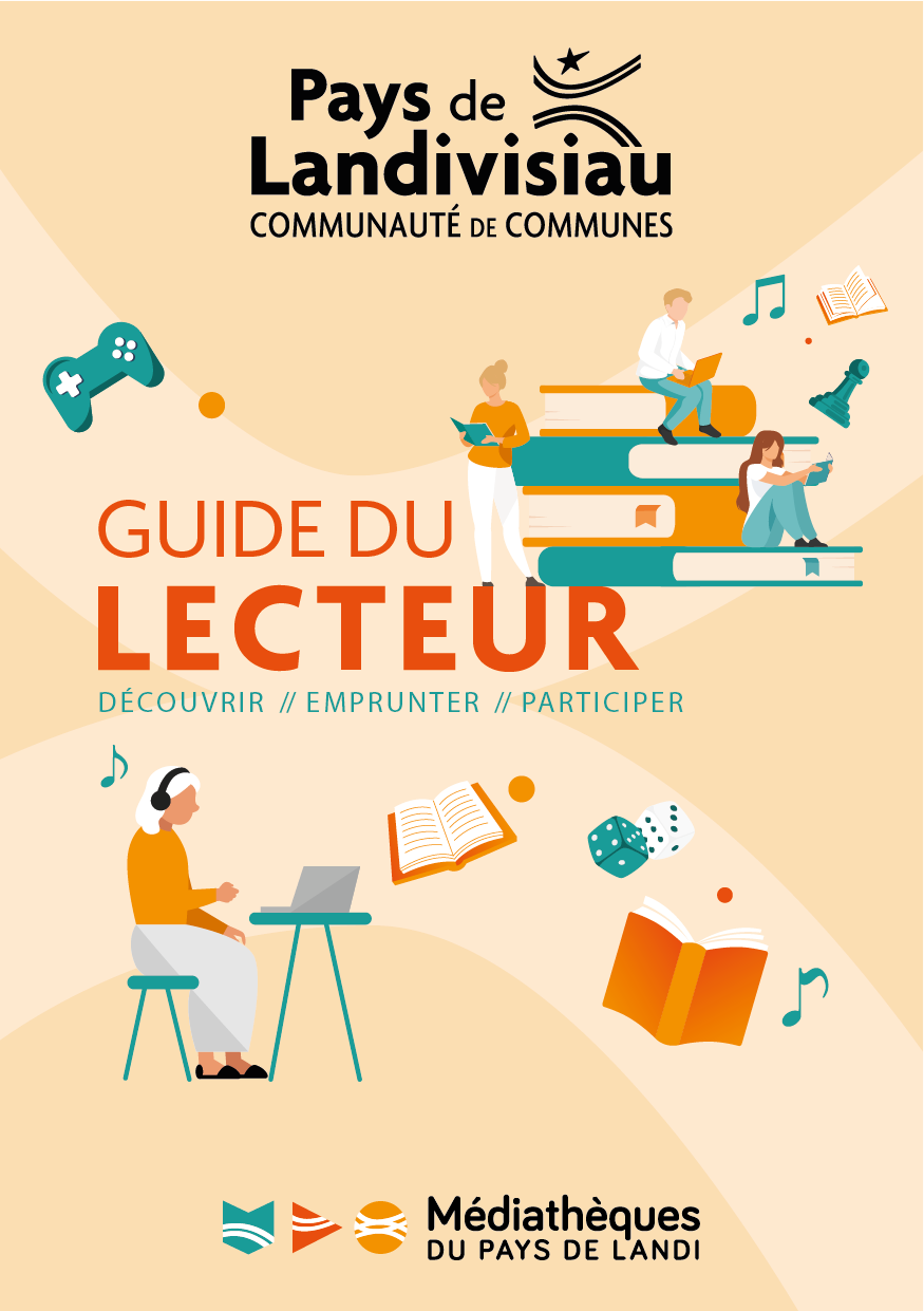 Guide du lecteur du réseau des médiathèques du Pays de Landi