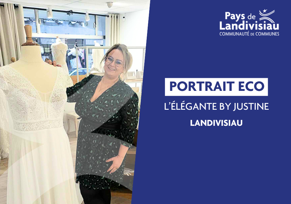 CCPL – Développement Economique – Portrait Eco – L’élégante By Justine – Landi