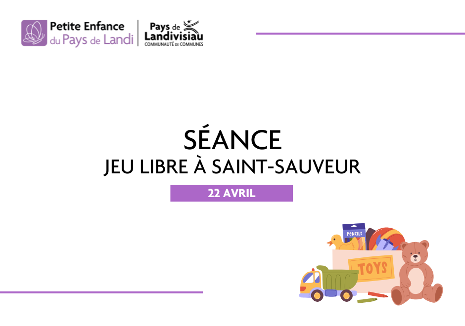 CCPL – Petite Enfance – Séance jeu libre Saint-Sauveur