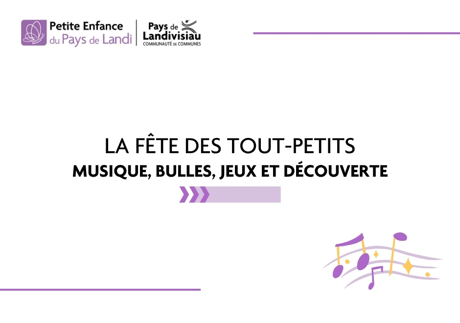 CCPL – Petite Enfance – Fête des tout-petits