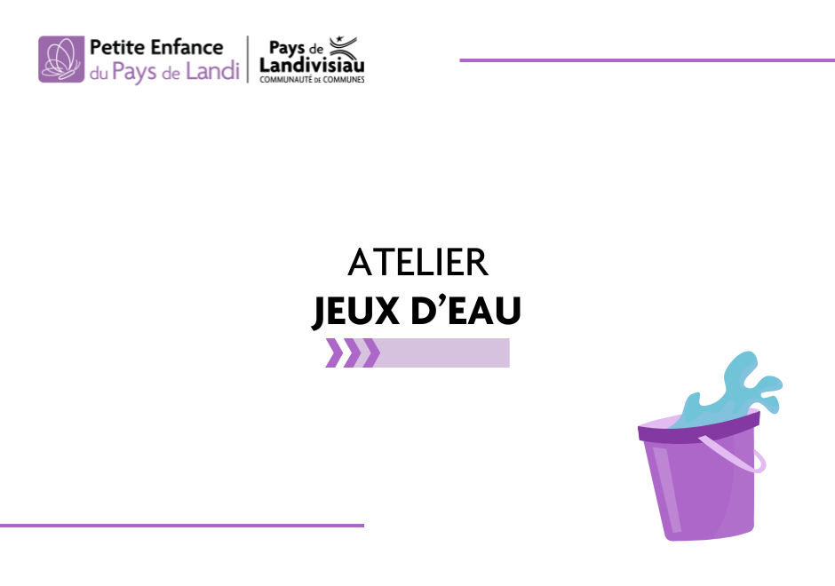 CCPL – Petite Enfance – Atelier jeux d’eau