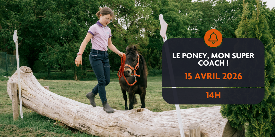 Le poney, mon super coach !