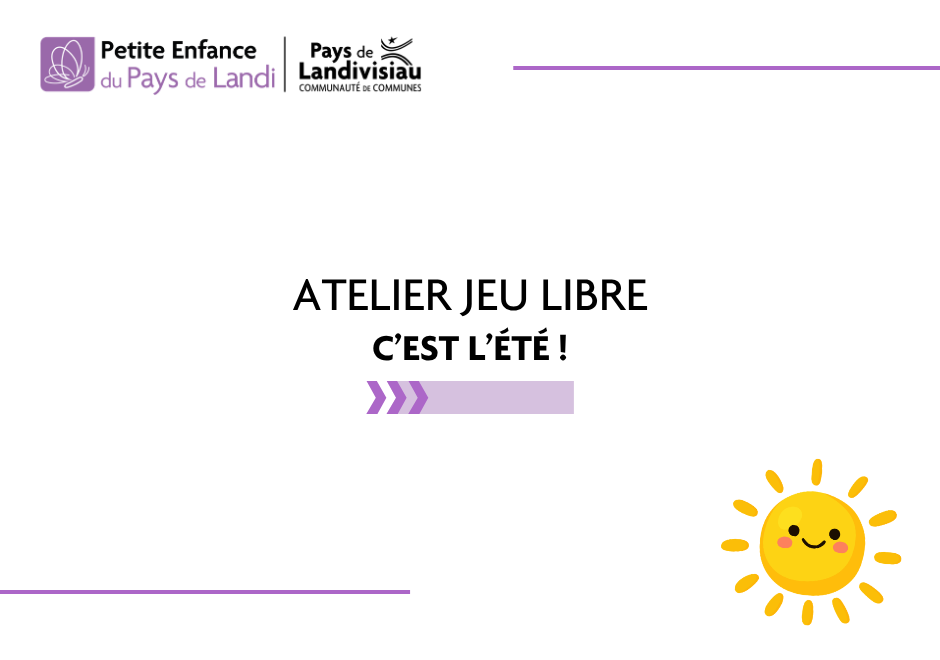 CCPL – Atelier jeu libre, c&rsquo;est l&rsquo;été